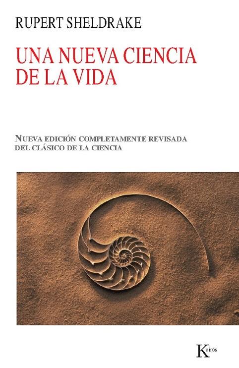 Una nueva ciencia de la vida | 9788499880013 | Sheldrake, Rupert | Librería Castillón - Comprar libros online Aragón, Barbastro