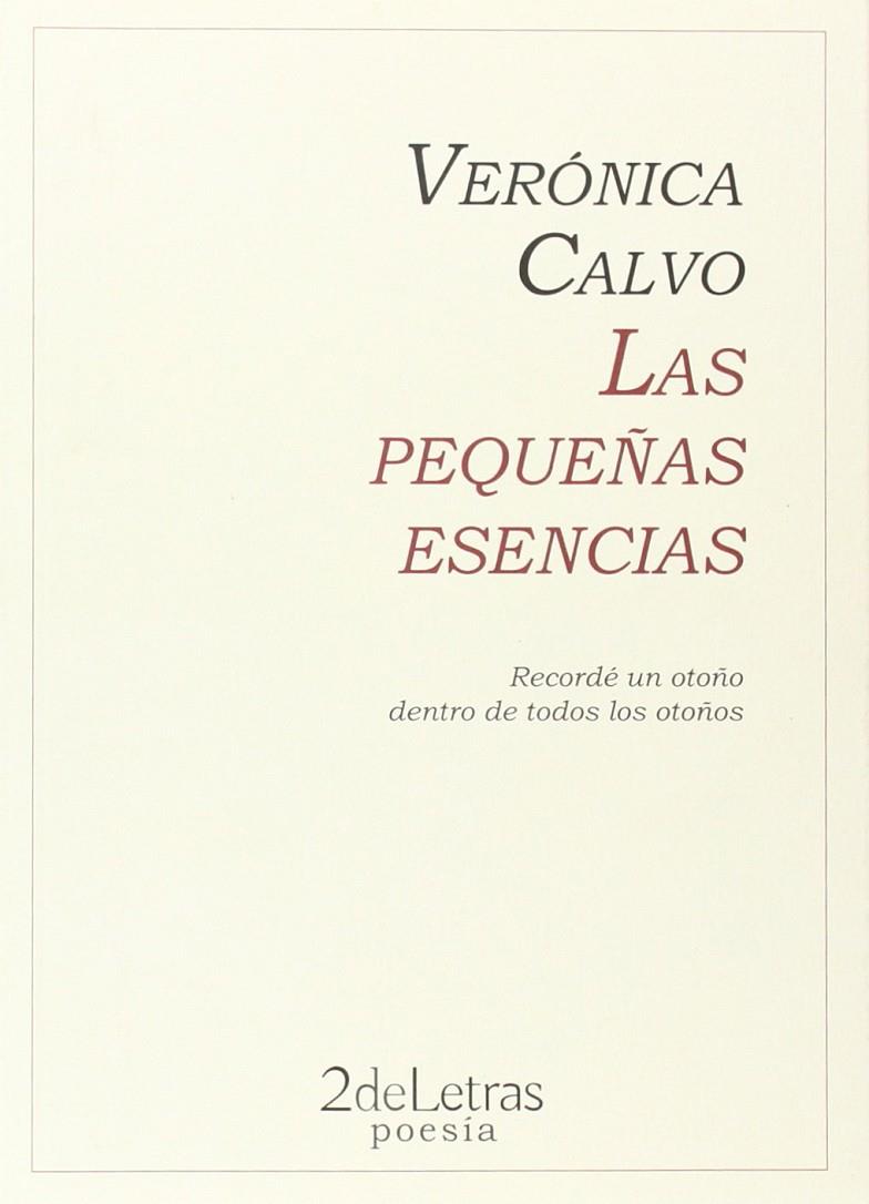 Las pequeñas esencias | 9788494199912 | Calvo Calvo, Verónica | Librería Castillón - Comprar libros online Aragón, Barbastro