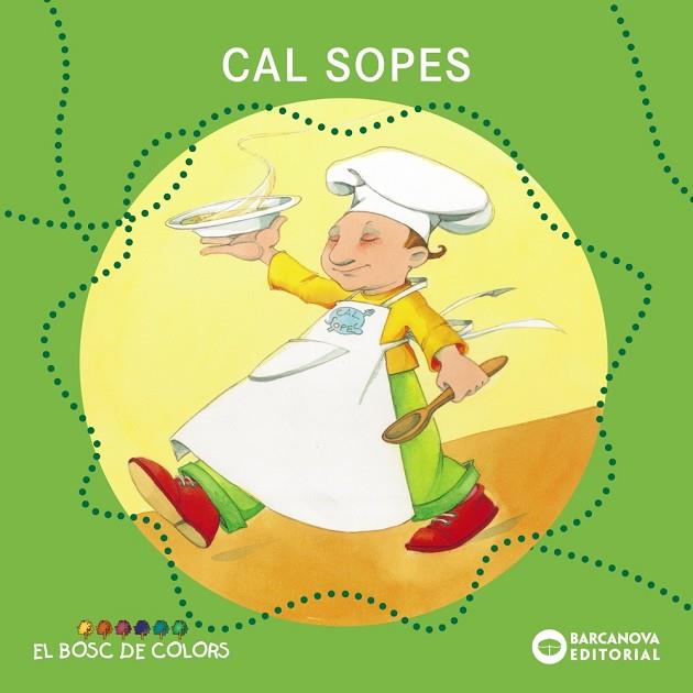 Cal Sopes | 9788448914134 | Baldó, Estel / Gil, Rosa / Soliva, Maria | Librería Castillón - Comprar libros online Aragón, Barbastro