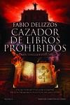 El cazador de libros prohibidos | 9788419620101 | Delizzos, Fabio | Librería Castillón - Comprar libros online Aragón, Barbastro