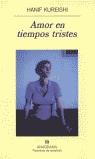 AMOR EN TIEMPOS TRISTES | 9788433908766 | KUREISHI, HANIF | Librería Castillón - Comprar libros online Aragón, Barbastro