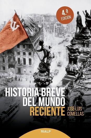 Historia breve del mundo reciente | 9788432160264 | Comellas García-Lera, José Luis | Librería Castillón - Comprar libros online Aragón, Barbastro