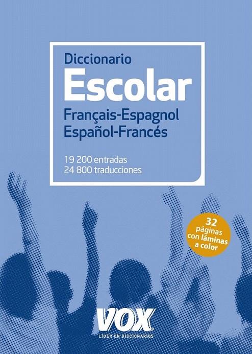 Diccionario Escolar Français-Espagnol / Español-Francés | 9788499742250 | Larousse Editorial | Librería Castillón - Comprar libros online Aragón, Barbastro