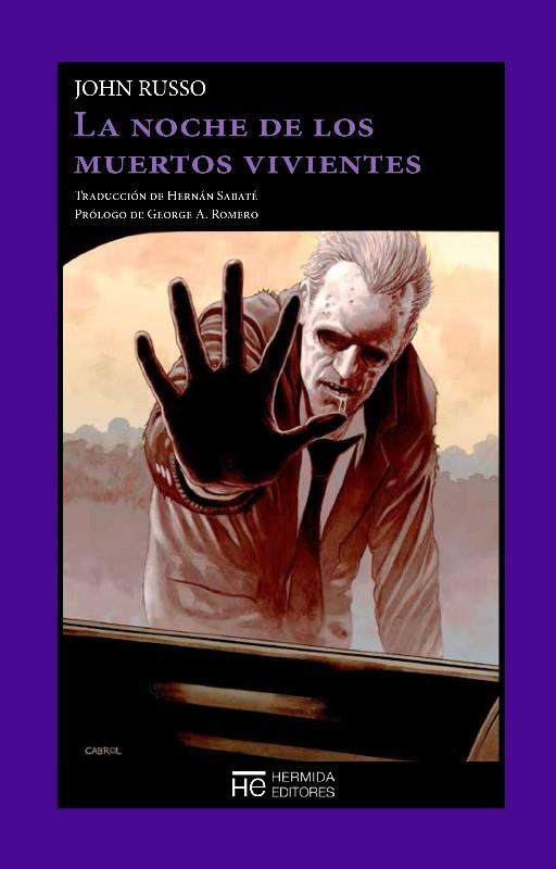 La noche de los muertos vivientes | 9788494454929 | Russo, John | Librería Castillón - Comprar libros online Aragón, Barbastro