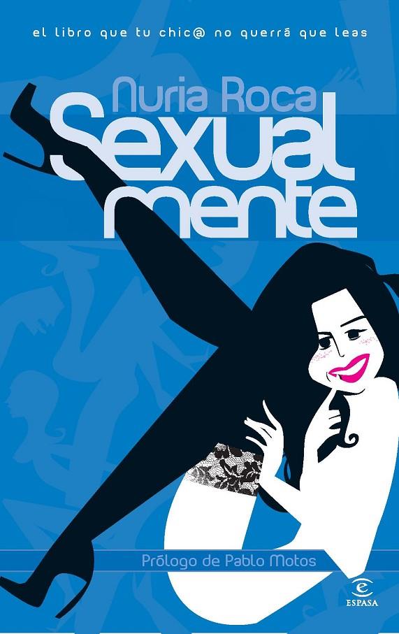 SEXUAL-MENTE | 9788467026146 | ROCA, NURIA | Librería Castillón - Comprar libros online Aragón, Barbastro