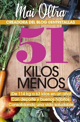 51 KILOS MENOS | 9788417057510 | OLTRA, MAI | Librería Castillón - Comprar libros online Aragón, Barbastro