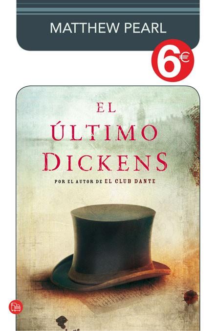 ÚLTIMO DICKENS, EL - PDL 6€ 2012 | 9788466325431 | PEARL, MATTHEW | Librería Castillón - Comprar libros online Aragón, Barbastro