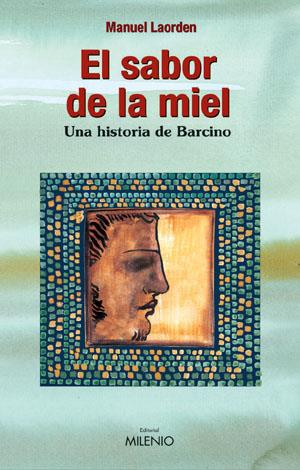 SABOR DE LA MIEL, EL | 9788497430630 | LAORDEN, MANUEL | Librería Castillón - Comprar libros online Aragón, Barbastro