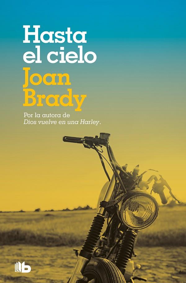 Hasta el cielo | 9788413141398 | Brady, Joan | Librería Castillón - Comprar libros online Aragón, Barbastro