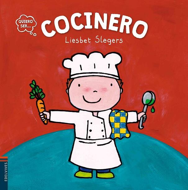 Cocinero | 9788414001295 | Slegers, Liesbet | Librería Castillón - Comprar libros online Aragón, Barbastro