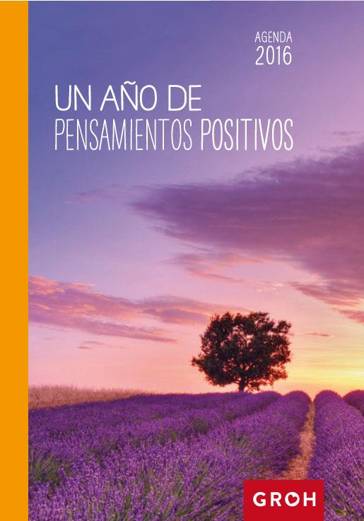 2016 AGENDA UN AÑO DE PENSAMIENTOS POSITIVOS | 8437012673366 | Librería Castillón - Comprar libros online Aragón, Barbastro