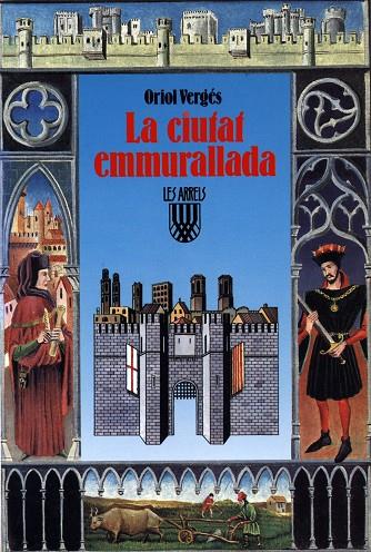 La ciutat emmurallada | 9788472027572 | Vergés i Mundó, Oriol | Librería Castillón - Comprar libros online Aragón, Barbastro