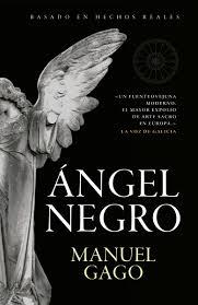 Angel negro | 9788417302276 | Gago, Manuel | Librería Castillón - Comprar libros online Aragón, Barbastro