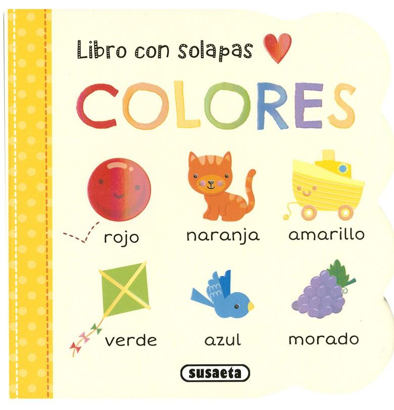 Colores | 9788467769579 | Ediciones, Susaeta | Librería Castillón - Comprar libros online Aragón, Barbastro