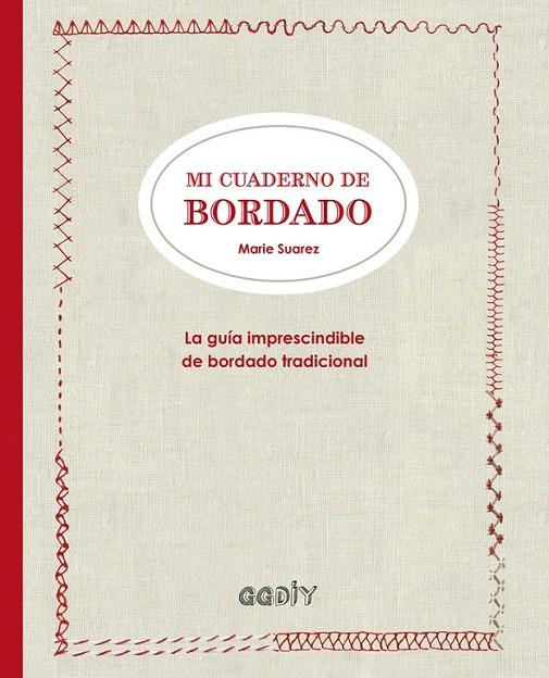 Mi cuaderno de bordado | 9788425228919 | Suarez, Marie | Librería Castillón - Comprar libros online Aragón, Barbastro