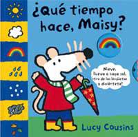 QUE TIEMPO HACE MAISY | 9788484882459 | COUSINS, LUCY | Librería Castillón - Comprar libros online Aragón, Barbastro