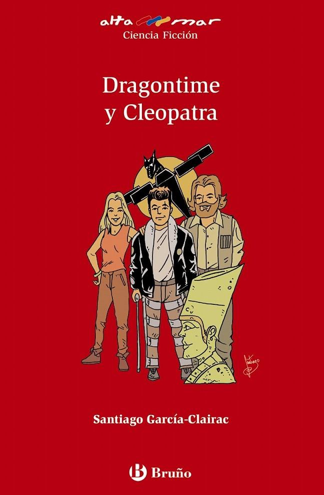Dragontime y Cleopatra | 9788469604779 | García-Clairac, Santiago | Librería Castillón - Comprar libros online Aragón, Barbastro