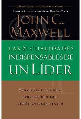 LAS 21 CUALIDADES DEL LIDER | 9780881135589 | MAXWELL, JOHN C. | Librería Castillón - Comprar libros online Aragón, Barbastro