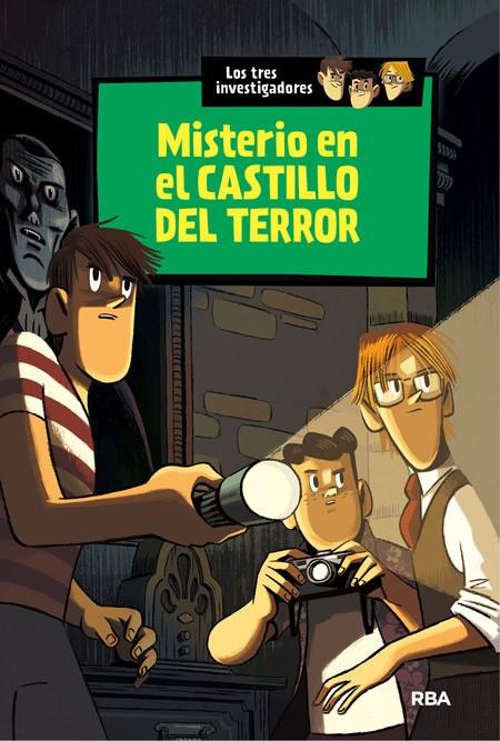 Los tres investigadores 1 : Misterio en el castillo del terror | 9788427208131 | ARTHUR, ROBERT | Librería Castillón - Comprar libros online Aragón, Barbastro