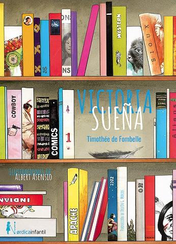 Victoria sueña | 9788417651343 | Fombelle, Thimotèe | Librería Castillón - Comprar libros online Aragón, Barbastro