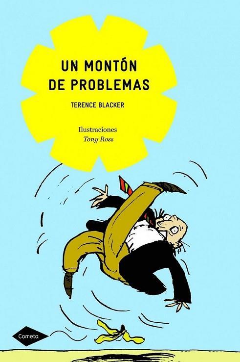 UN MONTON DE PROBLEMAS - COMETA | 9788408090632 | BLACKER, TERENCE | Librería Castillón - Comprar libros online Aragón, Barbastro