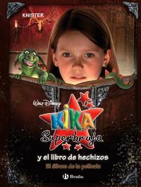 KIKA Y EL LIBRO HECHIZOS : ALBUM PELICULA | 9788421682029 | KNISTER | Librería Castillón - Comprar libros online Aragón, Barbastro