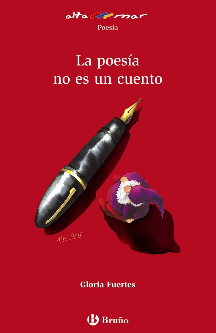 La poesía no es un cuento | 9788421662465 | Fuertes, Gloria | Librería Castillón - Comprar libros online Aragón, Barbastro