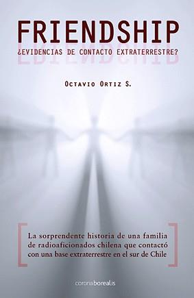 FRIENDSHIP | 9788492635054 | ORTIZ SOTO, OCTAVIO | Librería Castillón - Comprar libros online Aragón, Barbastro