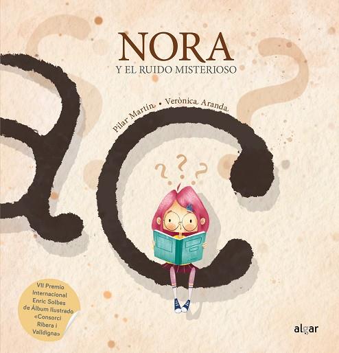 Nora y el ruido misterioso | 9788491426592 | PILAR MARTÍN | Librería Castillón - Comprar libros online Aragón, Barbastro