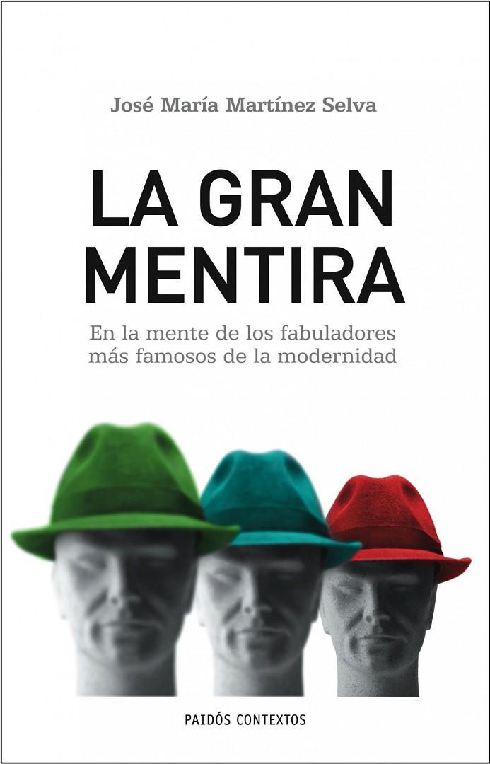GRAN MENTIRA, LA | 9788449322686 | MARTINEZ SELVA, JOSE MARIA | Librería Castillón - Comprar libros online Aragón, Barbastro