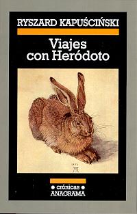VIAJES CON HERODOTO | 9788433925770 | KAPUSCINSKI, RYSZARD | Librería Castillón - Comprar libros online Aragón, Barbastro