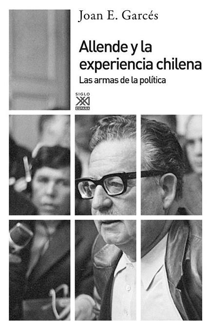 Allende y la experiencia chilena | 9788432316487 | Garcés, Joan E. | Librería Castillón - Comprar libros online Aragón, Barbastro