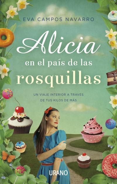 Alicia en el país de las rosquillas | 9788479538613 | Campos, Eva | Librería Castillón - Comprar libros online Aragón, Barbastro