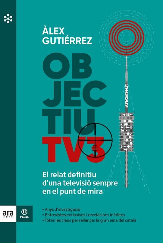 Objectiu TV3 | 9788417804855 | Gutiérrez i Margarit, Àlex | Librería Castillón - Comprar libros online Aragón, Barbastro