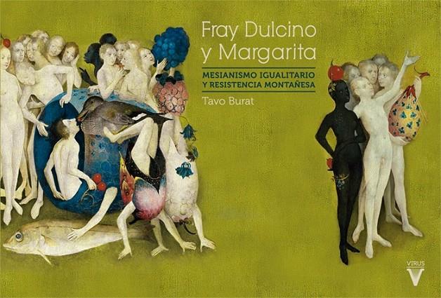Fray Dulcino y Margarita | 9788492559688 | Burat, Tavo | Librería Castillón - Comprar libros online Aragón, Barbastro