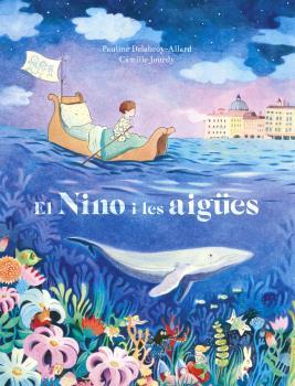 EL NINO I LES AIGÜES | 9788467945720 | CAMILLE JOURDY | Librería Castillón - Comprar libros online Aragón, Barbastro