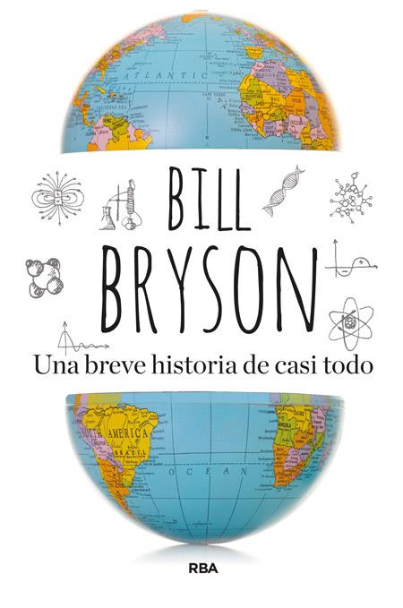 Una breve historia de casi todo | 9788490562420 | BRYSON , BILL | Librería Castillón - Comprar libros online Aragón, Barbastro