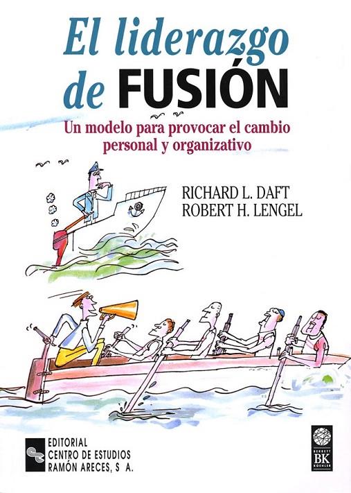 LIDERAZGO DE FUSION, EL | 9788480044905 | DAFT, RICHARD L. | Librería Castillón - Comprar libros online Aragón, Barbastro