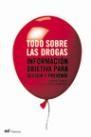 TODO SOBRE LAS DROGAS | 9788427029996 | RUBIO, GABRIEL; SANTO DOMINGO, JOAQUIN | Librería Castillón - Comprar libros online Aragón, Barbastro