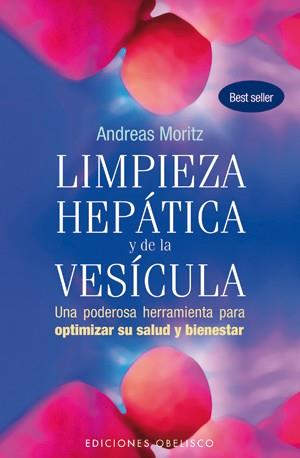 LIMPIEZA HEPÁTICA Y DE LA VESÍCULA | 9788497777933 | MORITZ, ANDREAS | Librería Castillón - Comprar libros online Aragón, Barbastro