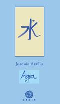 AGUA | 9788496974944 | ARAÚJO, JOAQUÍN | Librería Castillón - Comprar libros online Aragón, Barbastro