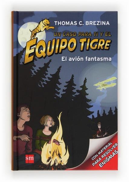 EL AVION FANTASMA - Equipo tigre 5 | 9788467561630 | Brezina, Thomas | Librería Castillón - Comprar libros online Aragón, Barbastro