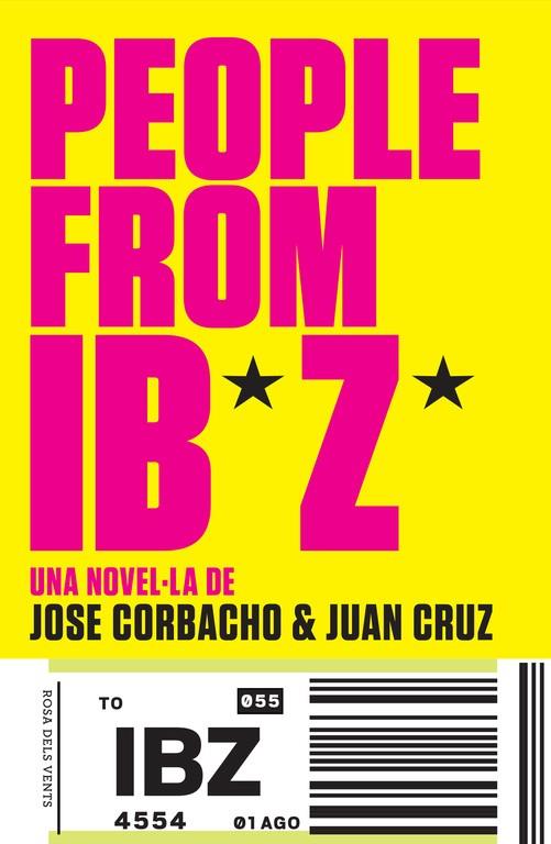 People from Ibiza | 9788415961574 | Corbacho, Jose/Cruz, Juan | Librería Castillón - Comprar libros online Aragón, Barbastro