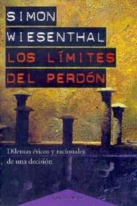 LIMITES DEL PERDON, LOS | 9788449306310 | WIESENTHAL, SIMON | Librería Castillón - Comprar libros online Aragón, Barbastro