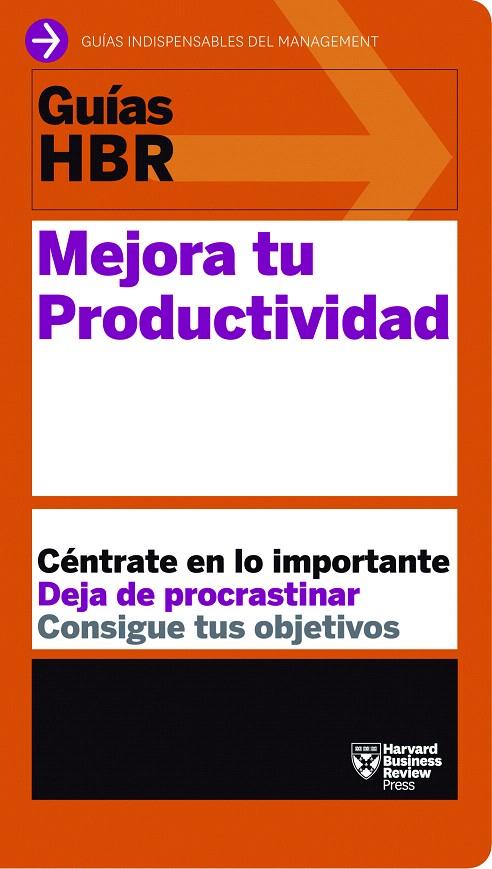 Guías HBR. Mejora tu productividad | 9788494562990 | Harvad Business Review | Librería Castillón - Comprar libros online Aragón, Barbastro