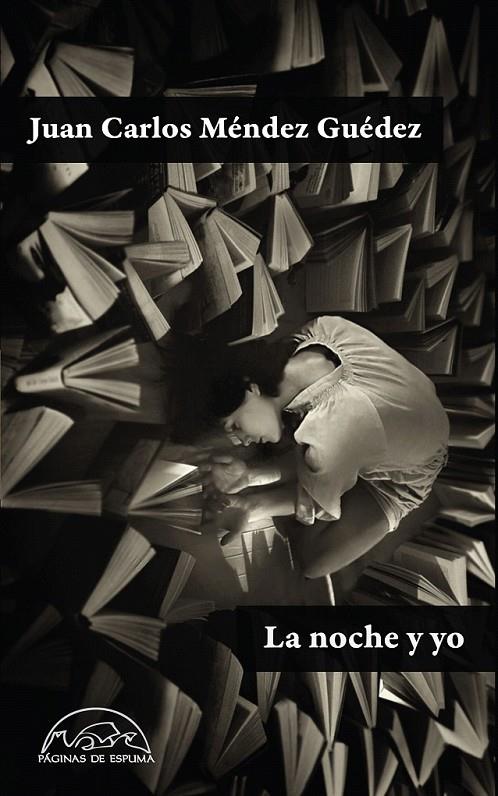 La noche y yo | 9788483932087 | Méndez Guédez, Juan Carlos | Librería Castillón - Comprar libros online Aragón, Barbastro
