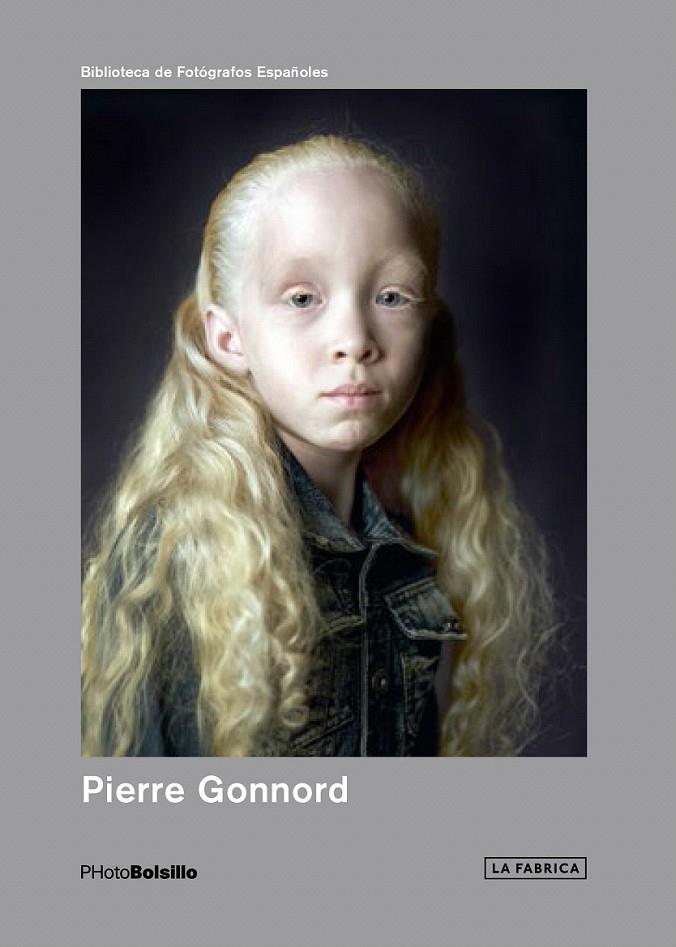 Pierre Gonnord | 9788416248971 | Gonnord, Pierre | Librería Castillón - Comprar libros online Aragón, Barbastro
