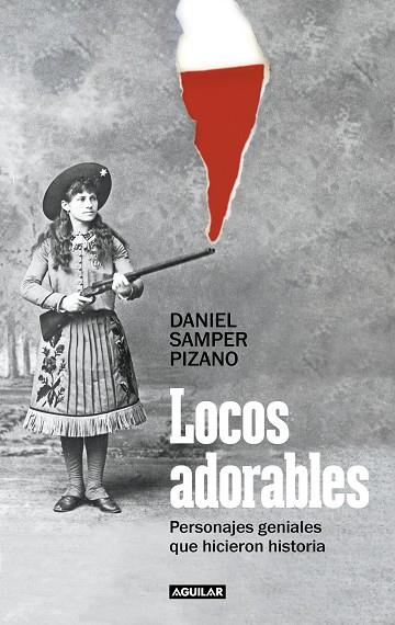 Locos adorables | 9788403523807 | Samper Pizano, Daniel | Librería Castillón - Comprar libros online Aragón, Barbastro