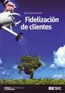 FIDELIZACION DE CLIENTES | 9788473566803 | ALCAIDE, JUAN CARLO | Librería Castillón - Comprar libros online Aragón, Barbastro