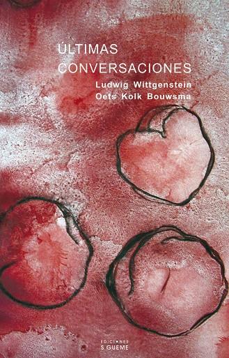 ULTIMAS CONVERSACIONES | 9788430114900 | WITTGENSTEIN, LUDWIG | Librería Castillón - Comprar libros online Aragón, Barbastro